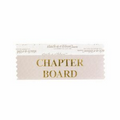 Chapter Board Award Ribbon w/ Gold Foil Imprint (4"x1 5/8")